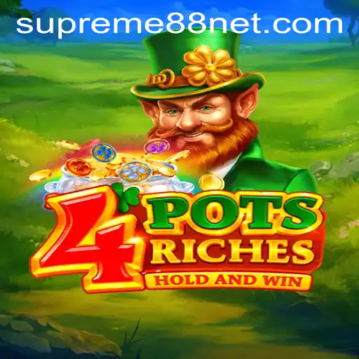 Exploring the World of 4potsriches: The SUPREME88 Experience