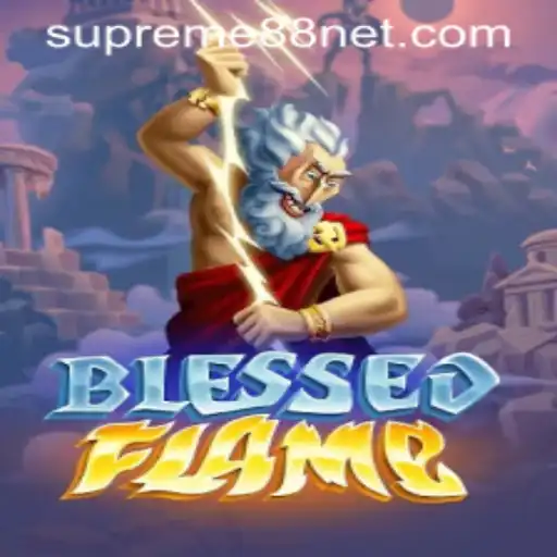 Exploring the Enchanting World of BlessedFlame: The Role of SUPREME88