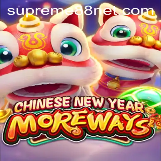 An In-Depth Look at the Exciting CHINESENEWYEARMOREWAYS Game with SUPREME88